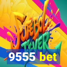 9555 bet